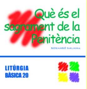 Què és el Sagrament de la Penitència