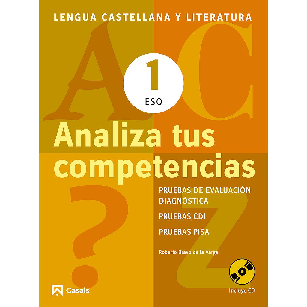Analiza tus competencias. Lengua castellana y Literatura 1 ESO