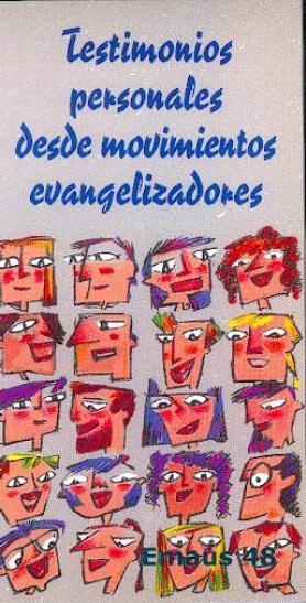 Testimonios personales desde movimientos evangelizadores