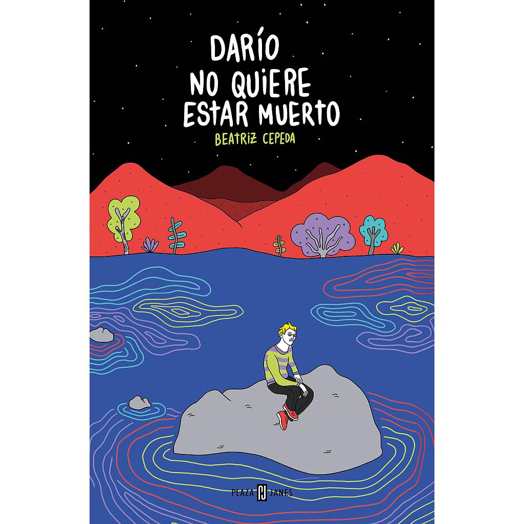 Darío no quiere estar muerto