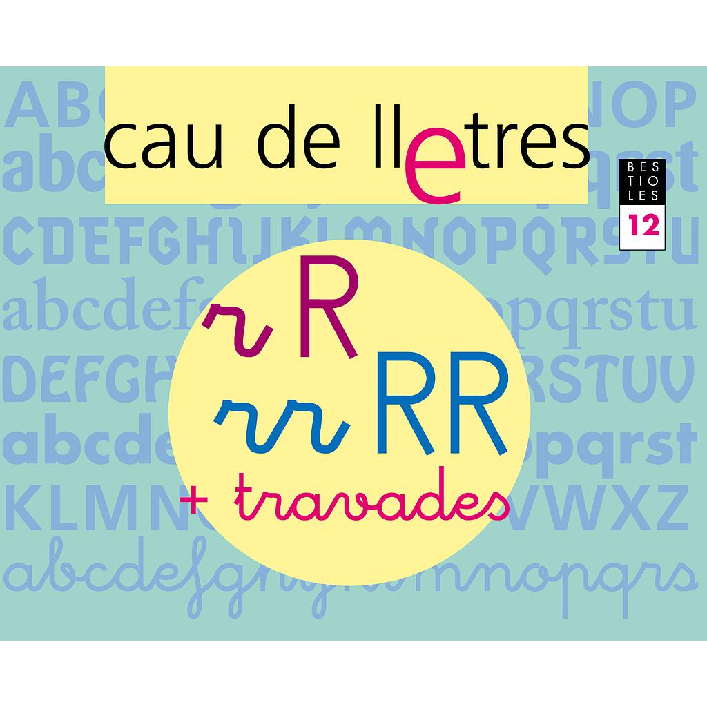 CAU DE LLETRES. Quadern 12. Lectoescriptura