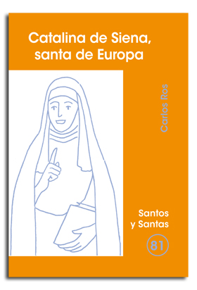 Catalina de Siena, santa de Europa