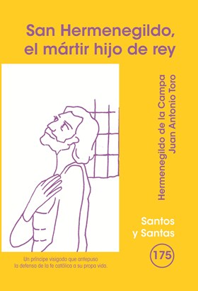 San Hermenegildo, el mártir hijo de rey