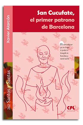 San Cucufate, el primer patrono de Barcelona