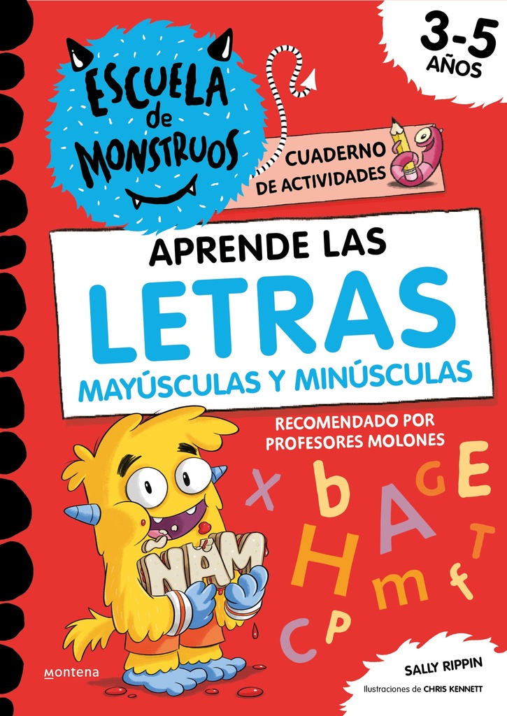 Escuela de Monstruos. Cuaderno de actividades - Aprende a escribir las LETRAS mayúsculas y minúsculas