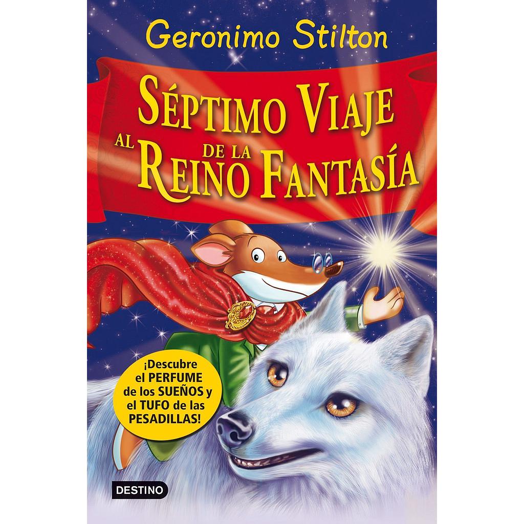 Séptimo Viaje al Reino de la Fantasía