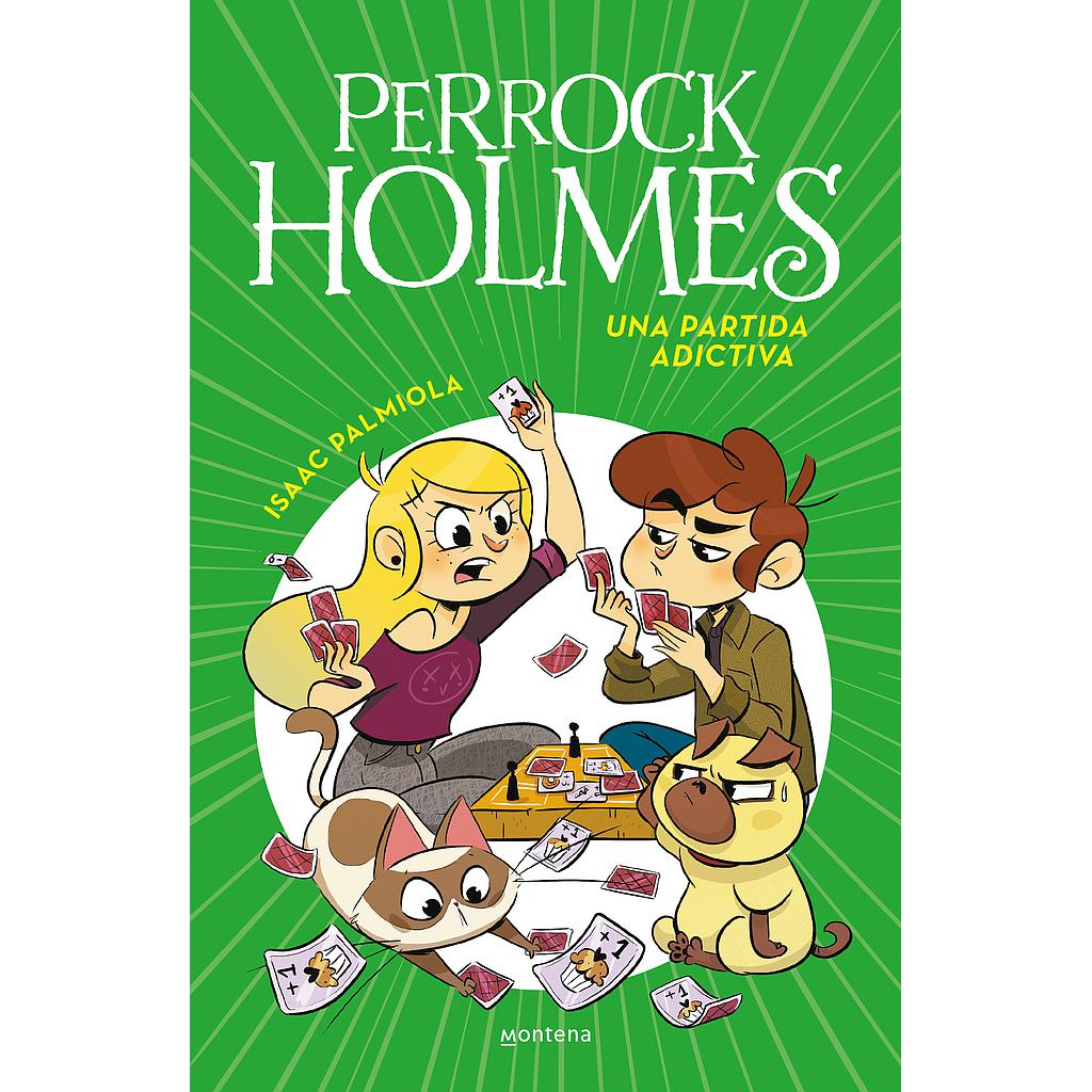 Perrock Holmes 12 - Una partida adictiva