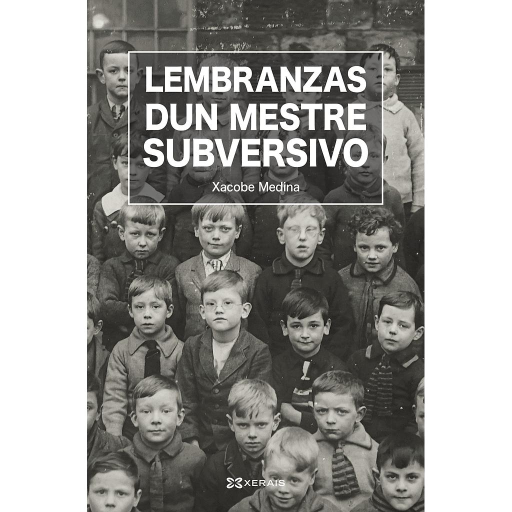 Lembranzas dun mestre subversivo