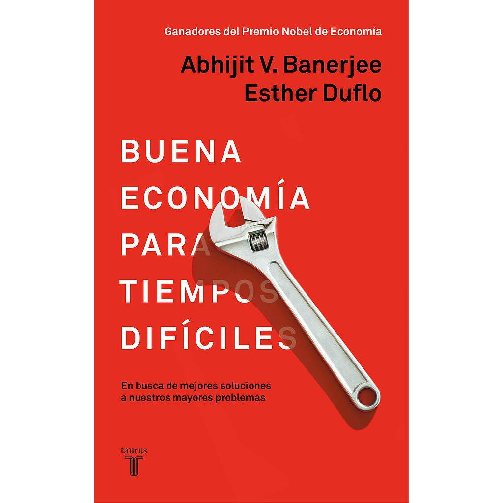 Buena economía para tiempos difíciles