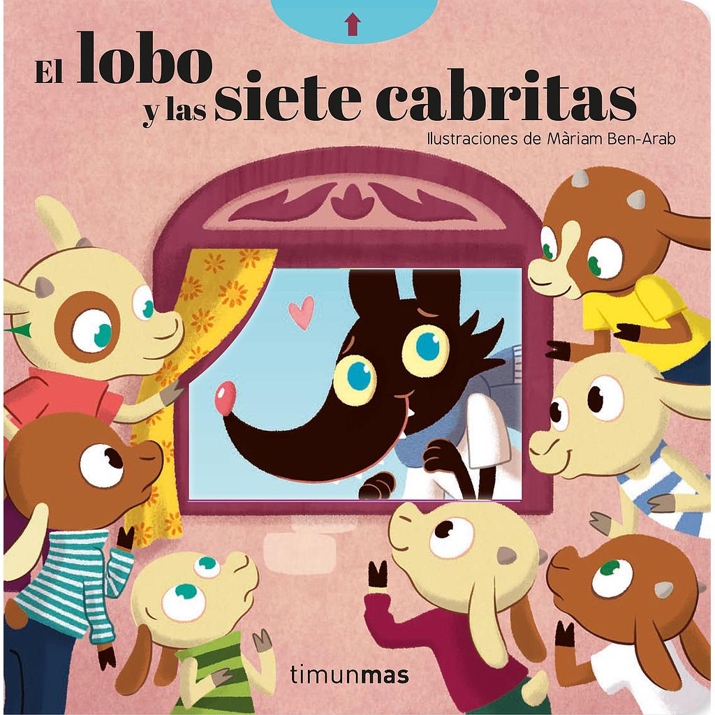 El lobo y las siete cabritas. Cuento con mecanismos