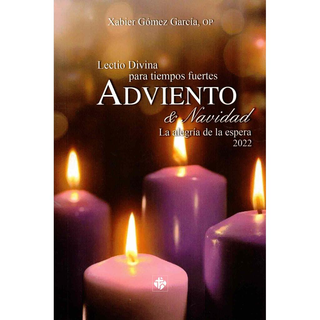 LECTIO DIVINA PARA TIEMPOS FUERTES. Adviento y Navidad 2022