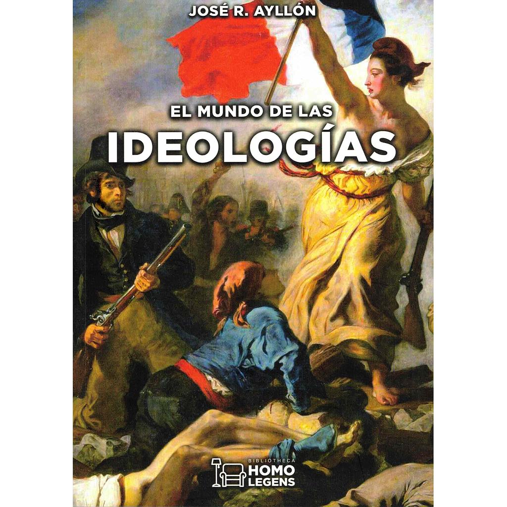 El mundo de las ideologías