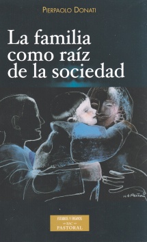 La familia como raíz de la sociedad