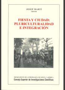 Fiesta y ciudad: Pluriculturidad e integración