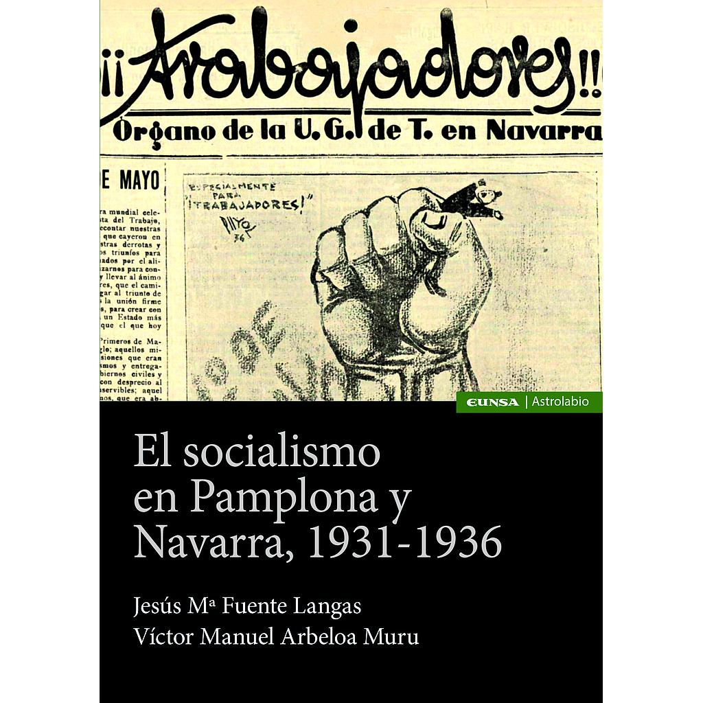 El socialismo en Pamplona y Navarra, 1931-1936