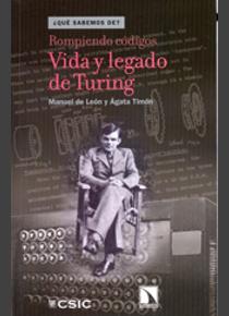 Rompiendo códigos: vida y legado de Turing