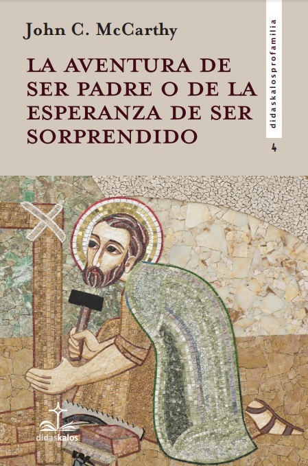 La aventura de ser padre o de la esperanza de ser sorprendido