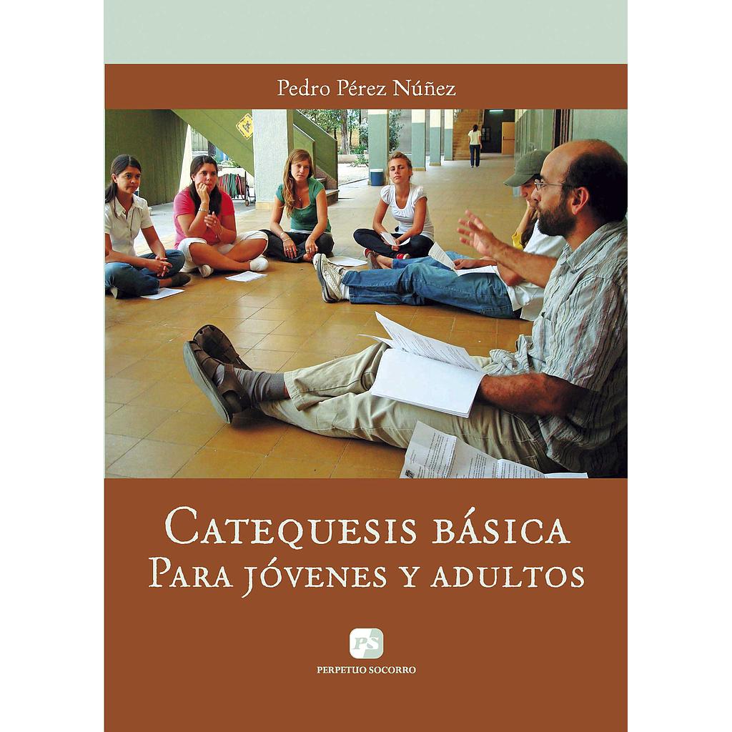 Catequesis básica para jóvenes y adultos