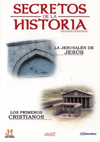 SECRETOS HISTORIA .JERUSALEN DE JESUS /PRIMEROS CRIST.