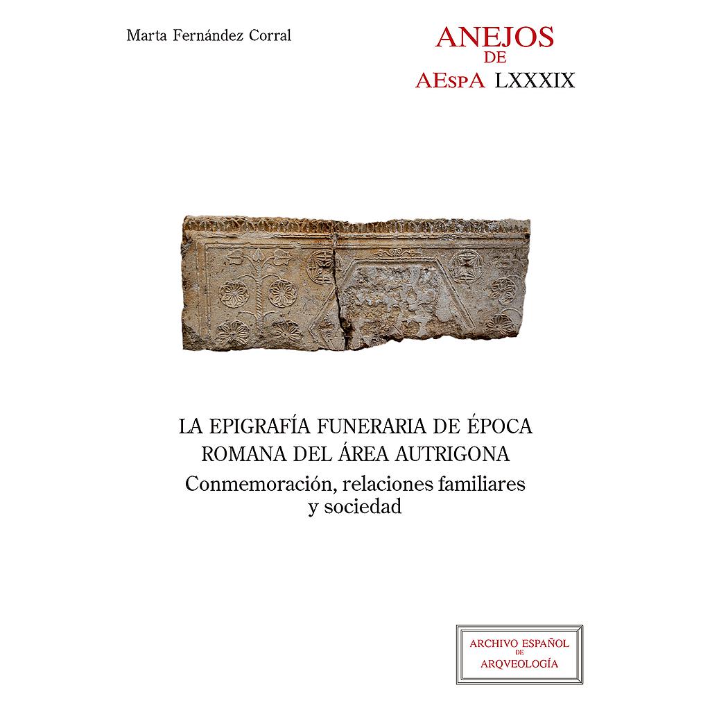 La epigrafía funeraria de época romana del área autrigona