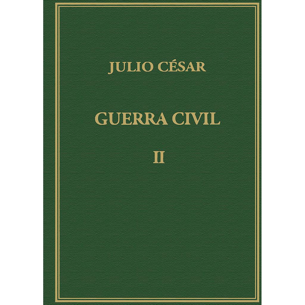 Memorias de la guerra civil. Vol. II