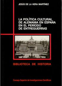 La política cultural de Alemania en España en el período de entreguerras