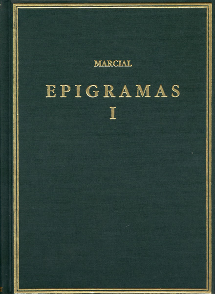 Epigramas. Vol. I. Libros 1-7