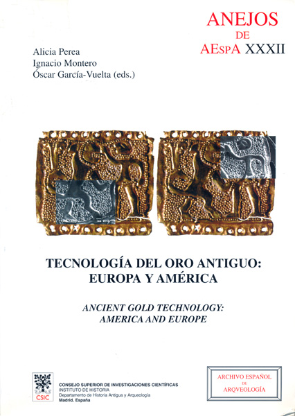 Tecnología del oro antiguo: Europa y América (Ancient gold tecnology: America an