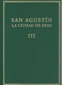 San Agustín La ciudad de Dios III