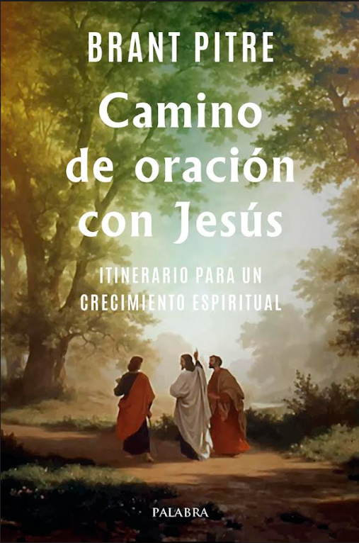 CAMINO DE ORACIÓN CON JESÚS