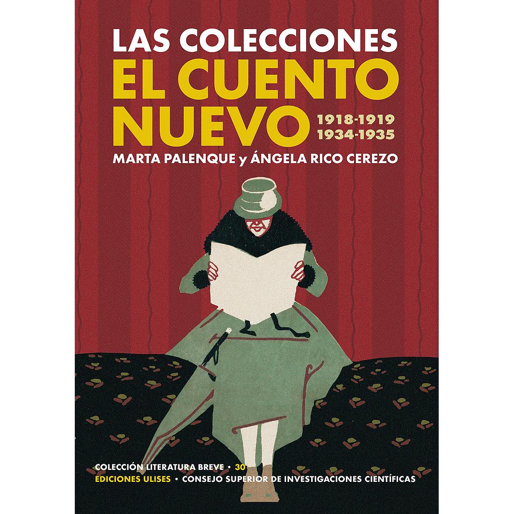 Las colecciones El Cuento Nuevo (1918-1919 y 1934-1935)