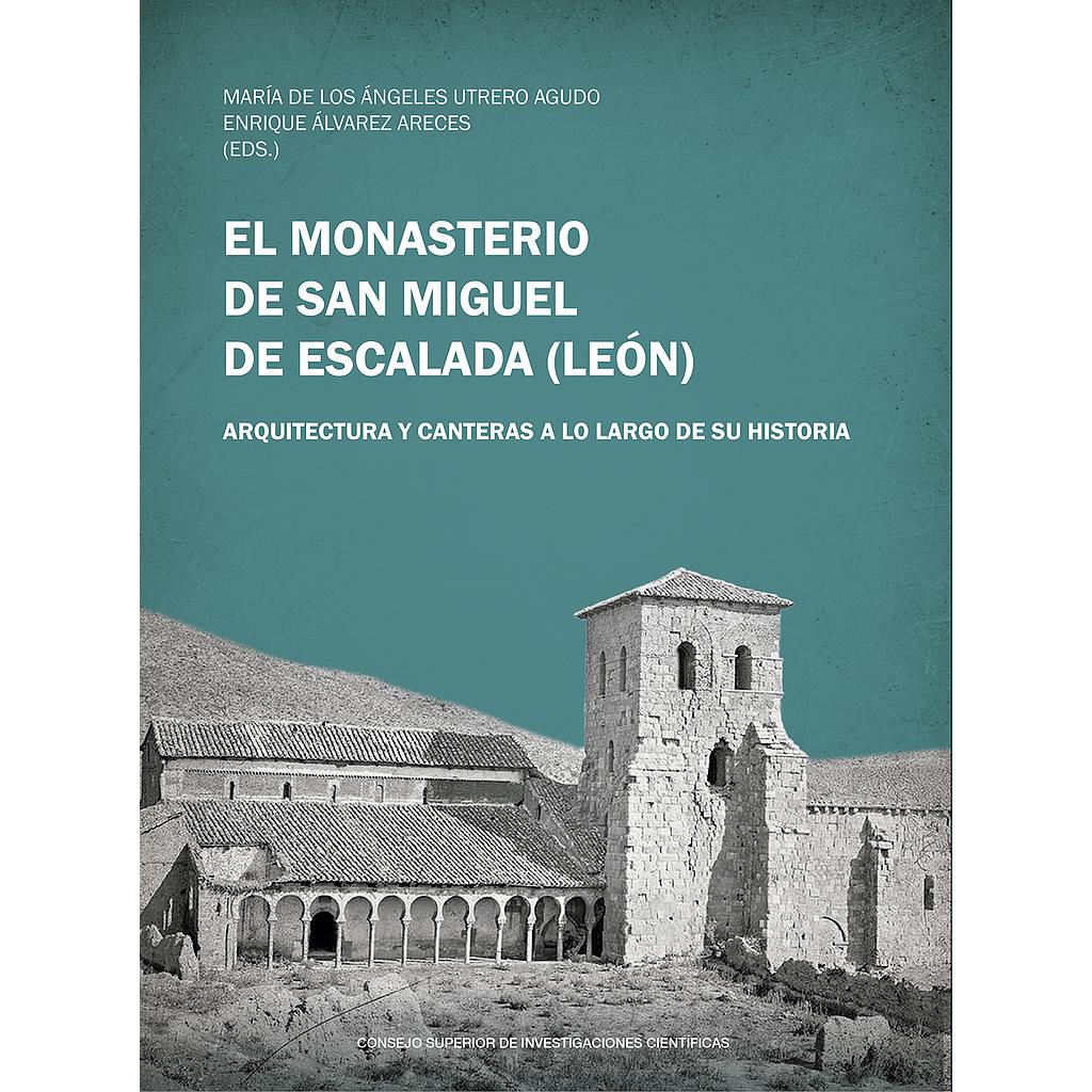 El monasterio de San Miguel de Escalada (Léon)