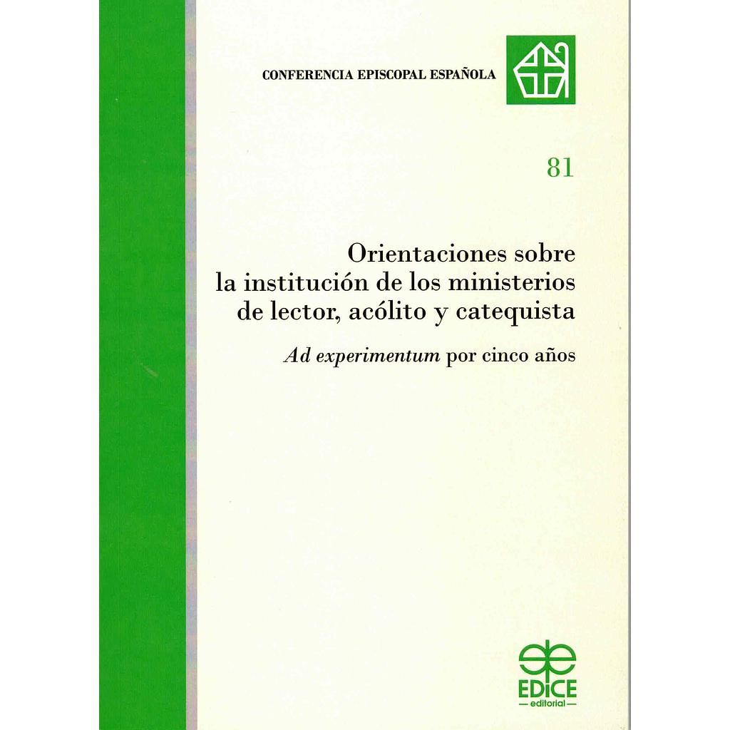 Orientaciones sobre la institución de los ministerios de lector, acólito y catequista 