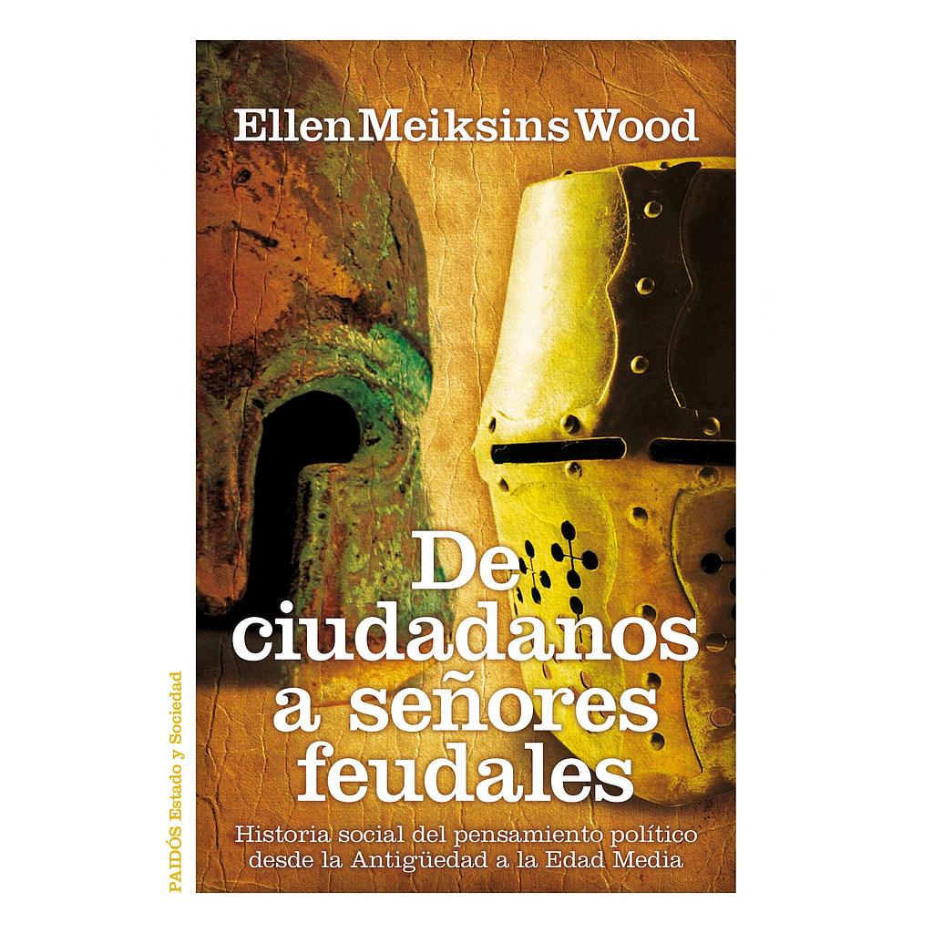 De ciudadanos a señores feudales