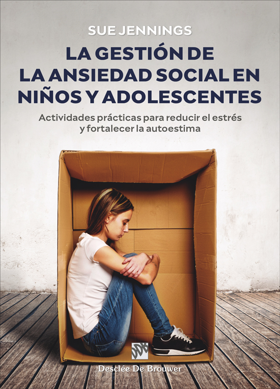 	La gestión de la ansiedad social en niños y adolescentes