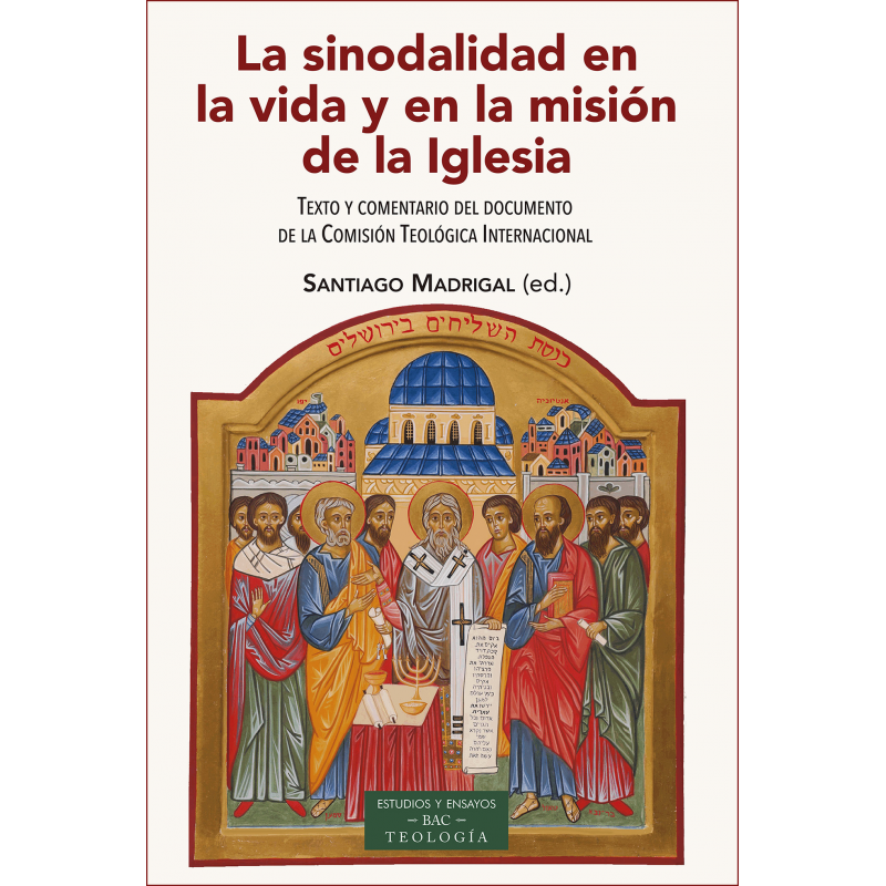 La sinodalidad en la vida y en la misión de la Iglesia