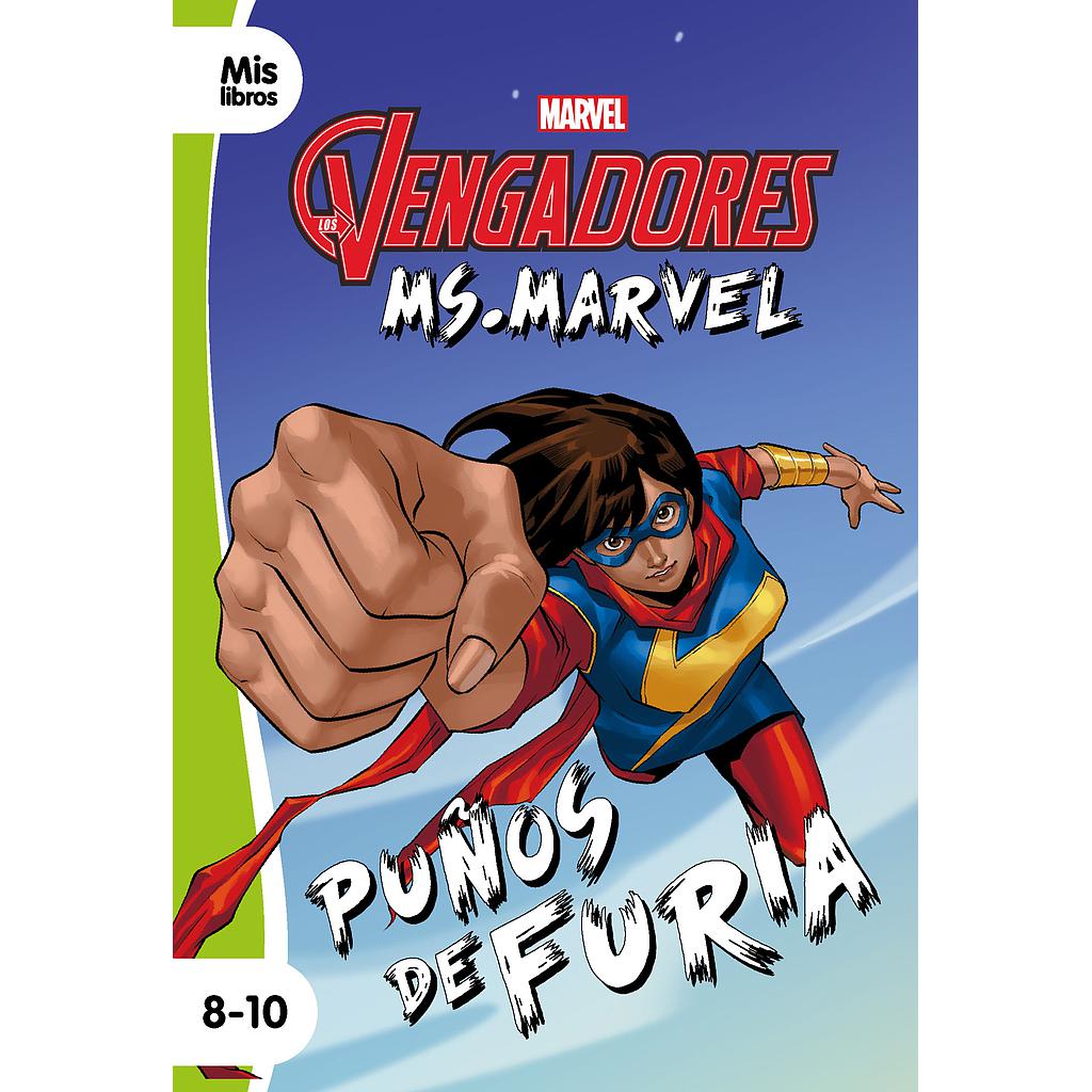 Los Vengadores. Ms. Marvel. Puños de furia
