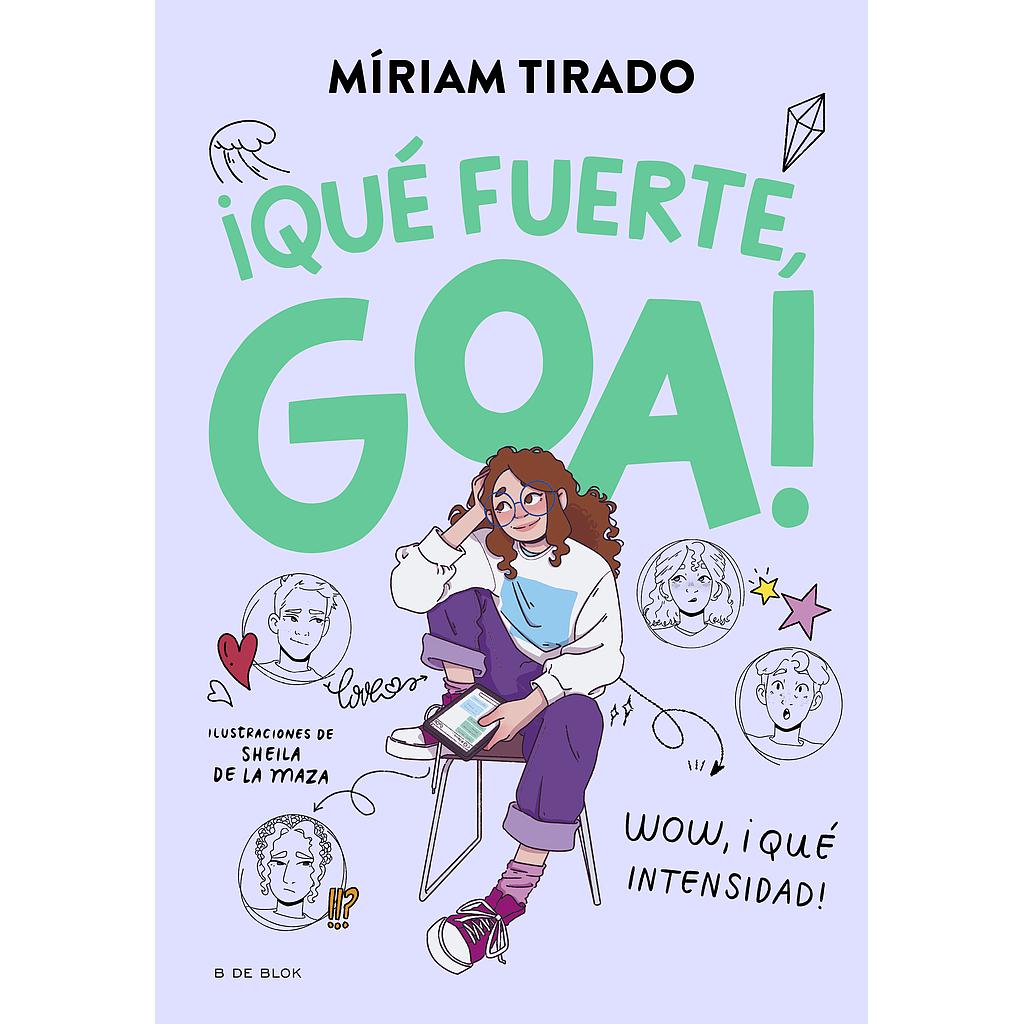 Me llamo Goa 2 - ¡Qué fuerte, Goa!