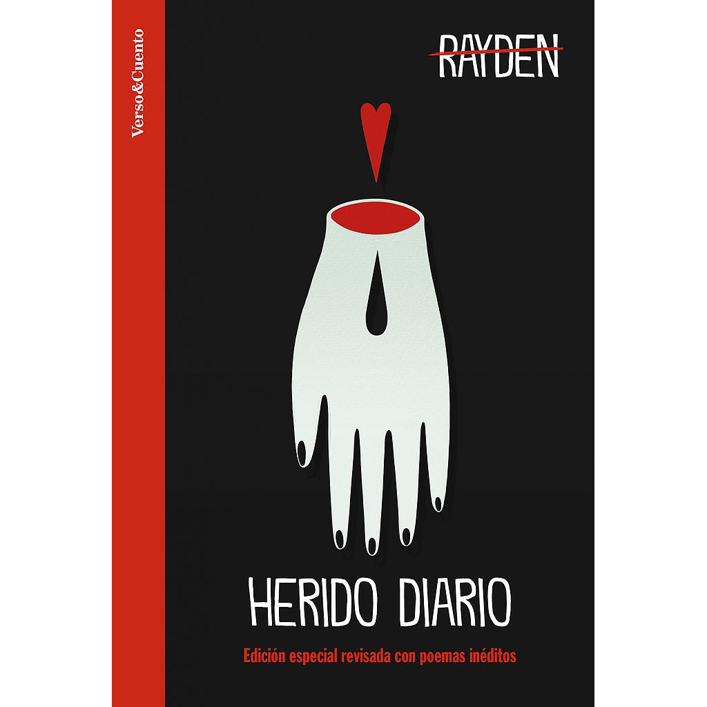 Herido diario (edición especial revisada con poemas inéditos)