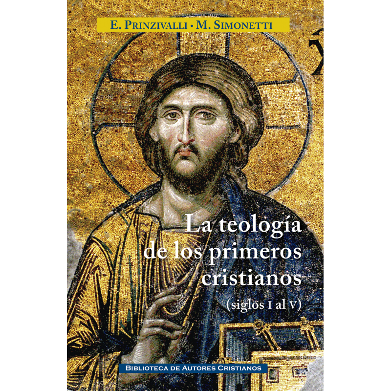 La teología de los primeros cristianos (siglos I al V)