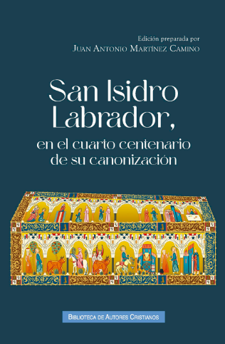 San Isidro Labrador,  en el cuarto centenario de su canonización