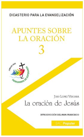 Apuntes sobre la oración - 3