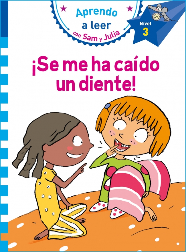 ¡Se me ha caído un diente! (Aprendo a leer con Sam y Julia)