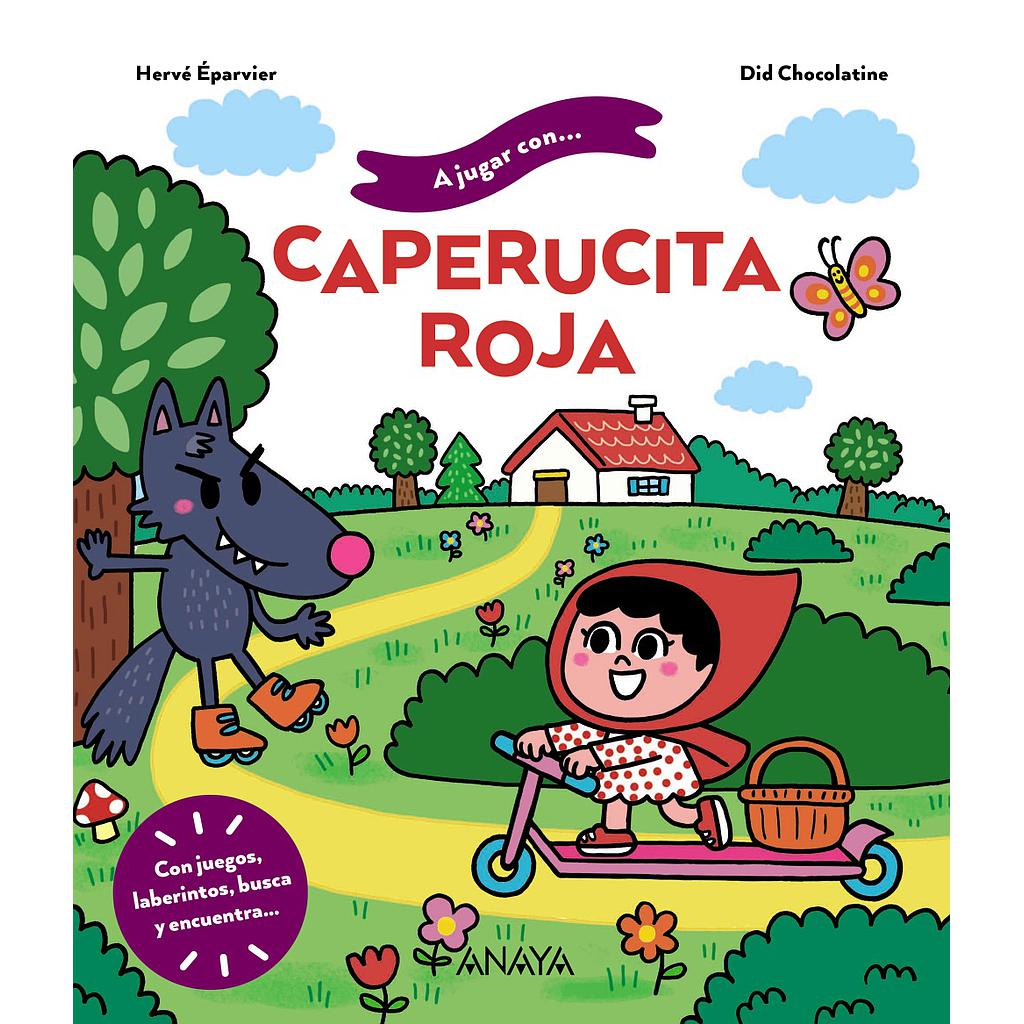 A jugar con Caperucita Roja