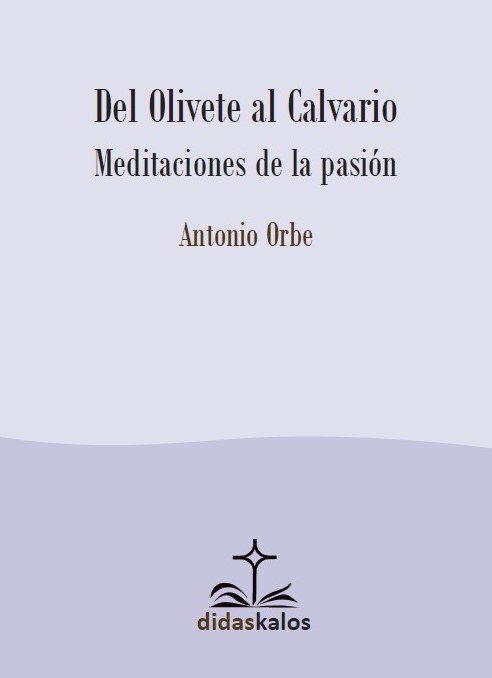 Del Olivete al Calvario