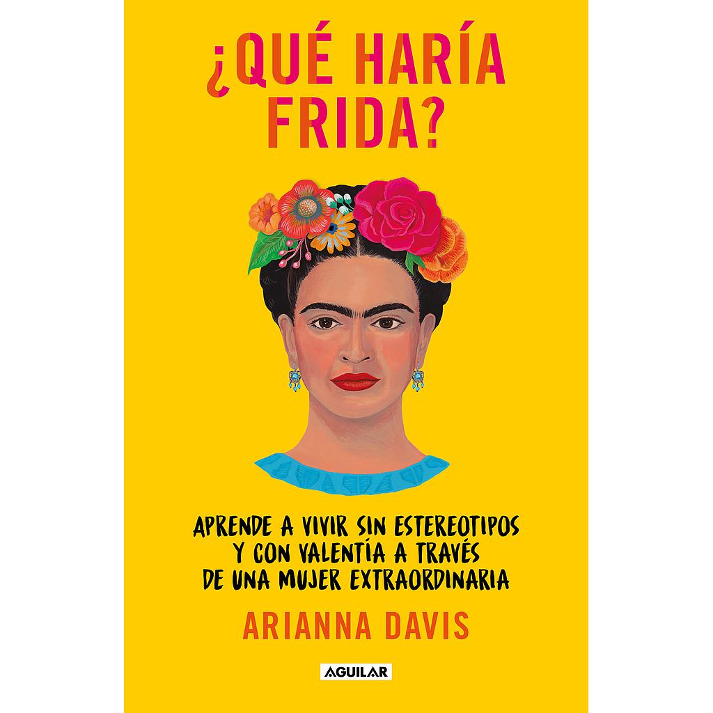 ¿Qué haría Frida?