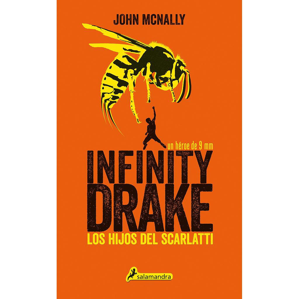 Infinity Drake 1: los hijos del Scarlatti