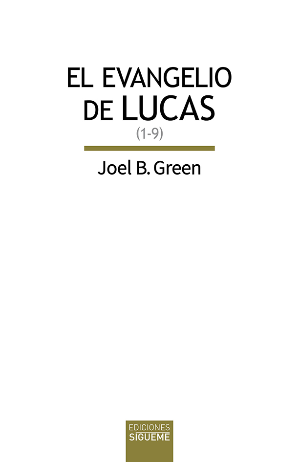 El evangelio de Lucas (Lc 1-9)