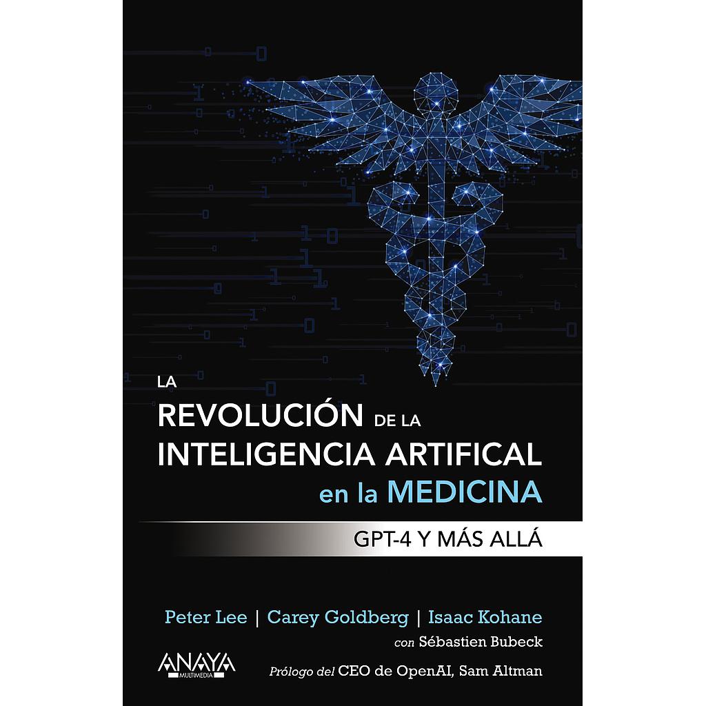 La revolución de la Inteligencia artificial en la medicina. GPT-4 y más allá