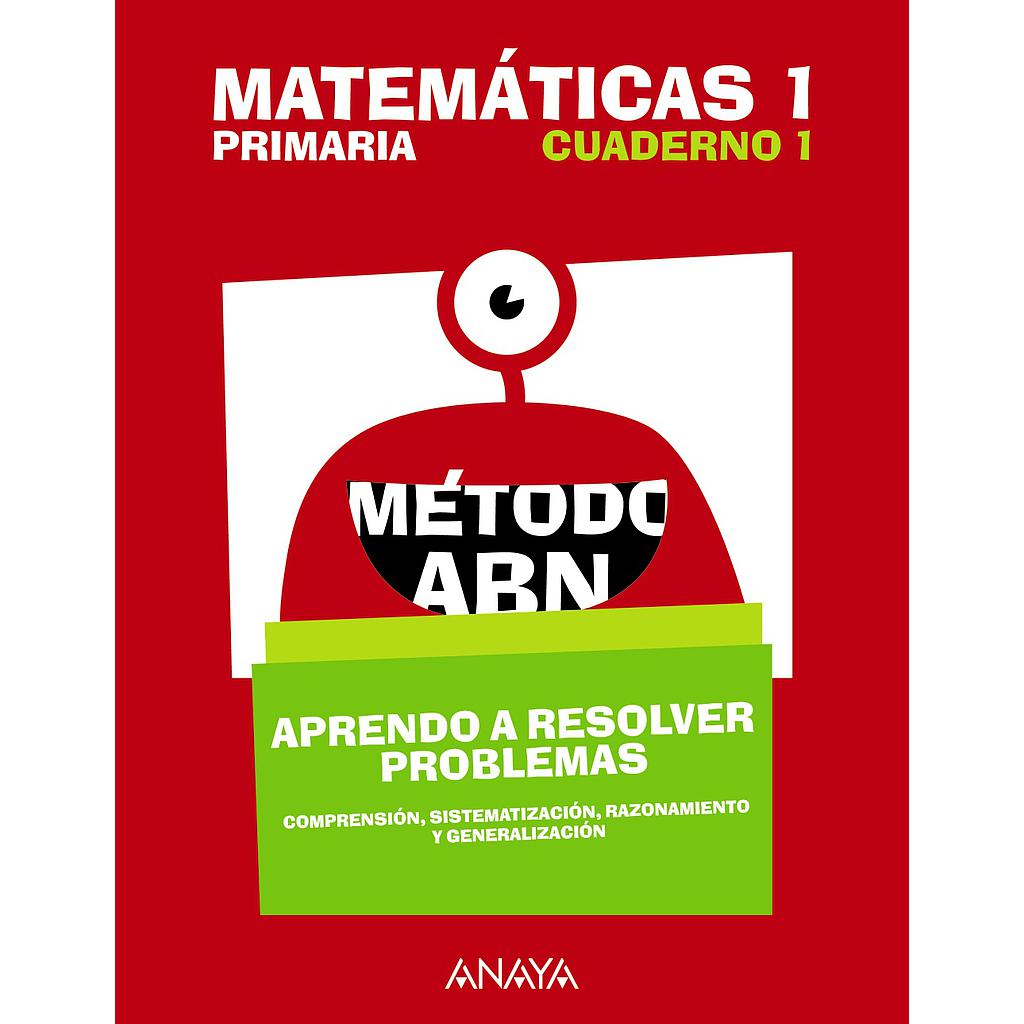 Matemáticas 1. Método ABN. Aprendo a resolver problemas 1.